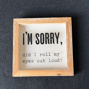 Wooden Framed Quote Sign